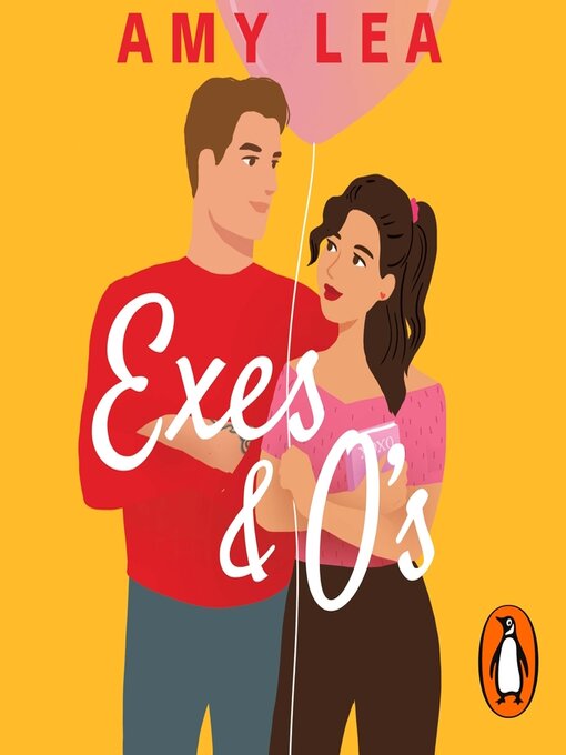 Title details for Exes and O's by Amy Lea - Available